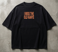 I Miss The Old Kanye - Oversized Tshirt